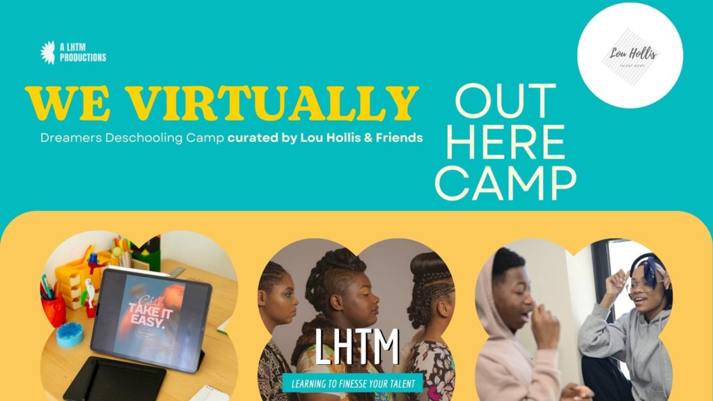 We Virtually Out Here Camp! A Dreamers Deschooling Camp - 1